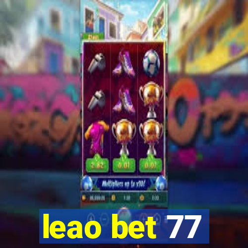 leao bet 77